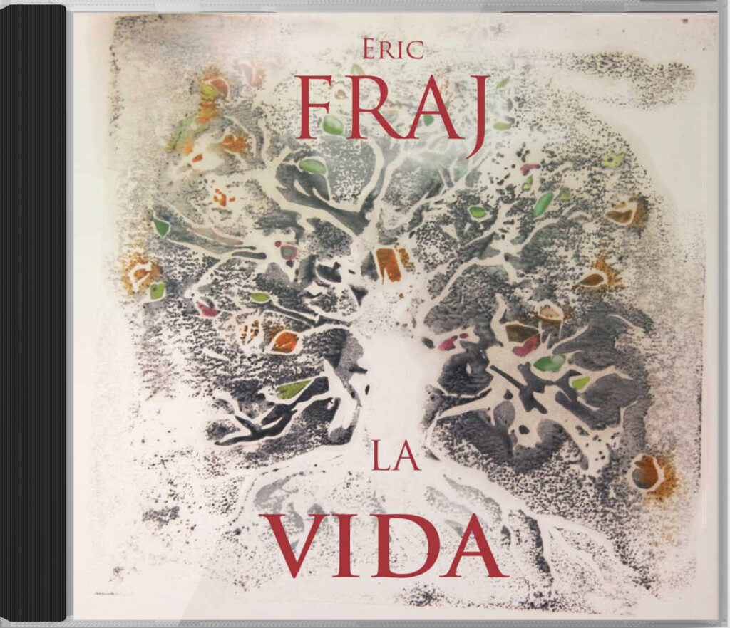 Collaboration avec Éric Fraj, sur son album La Vida