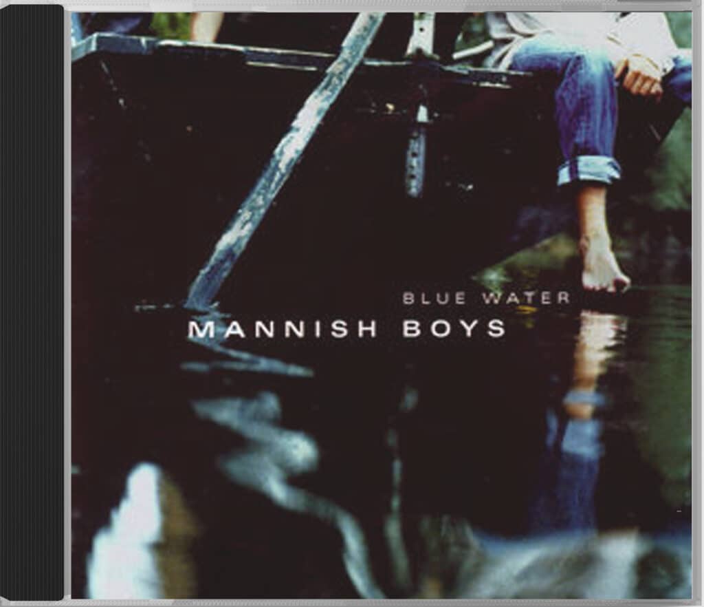 Collaboration avec les Mannish boys, sur l'album Blue Water